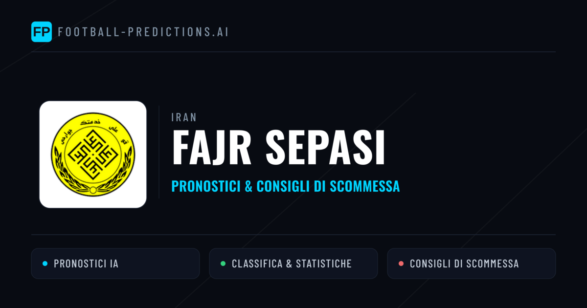 Pronostici e Statistiche Fajr Sepasi
