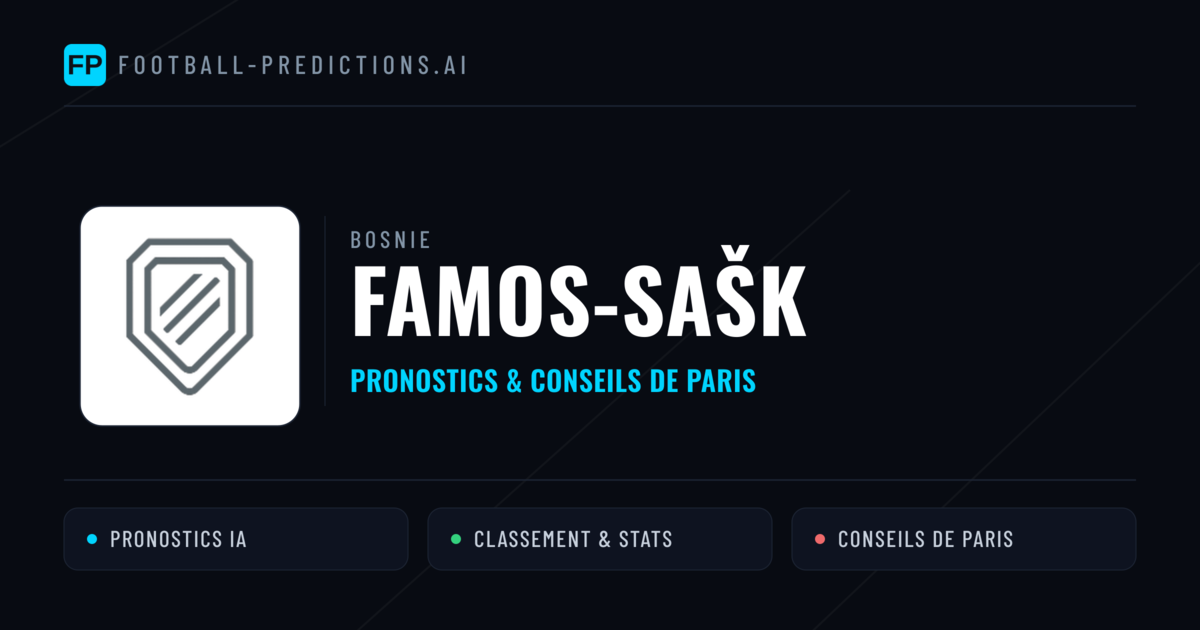 Famos-SAŠK Pronostics & Statistiques