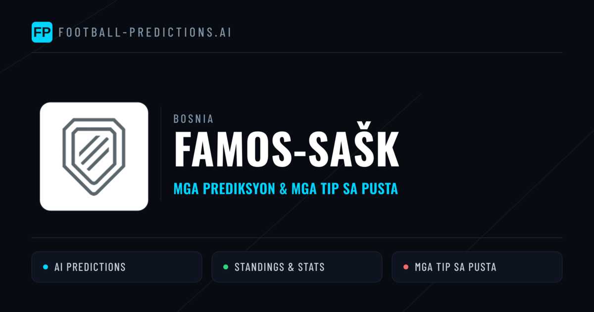 Famos-SAŠK Predictions & Stats