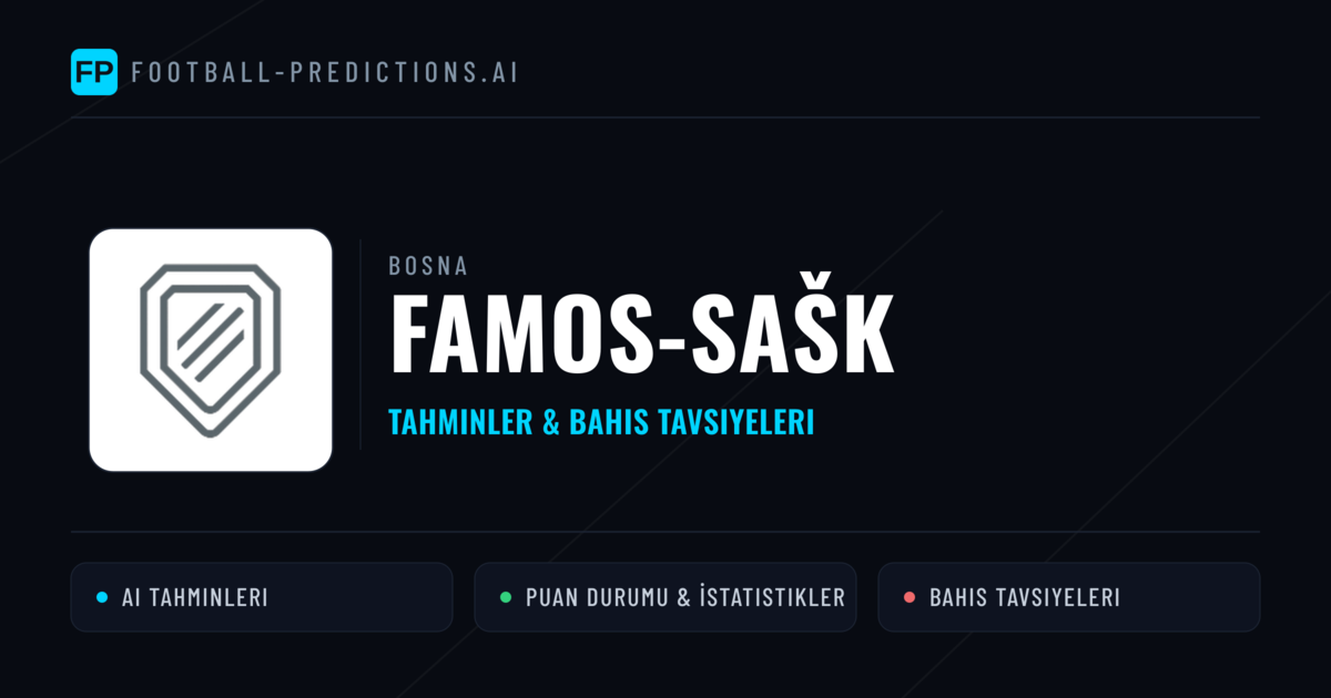 Famos-SAŠK Tahminleri & İstatistikler