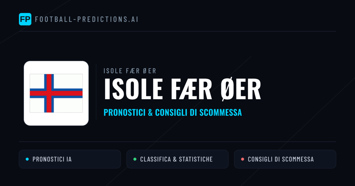 Pronostici e Statistiche Isole Fær Øer