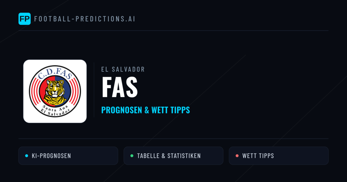 FAS Prognosen & Statistiken