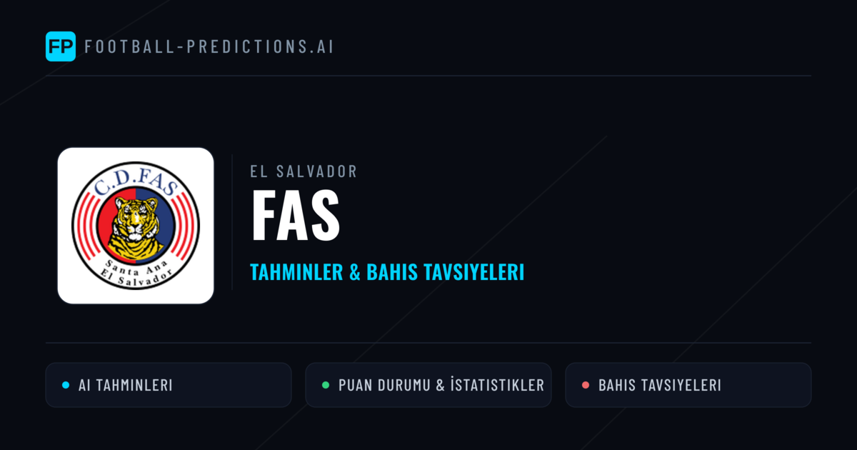 FAS Tahminleri & İstatistikler