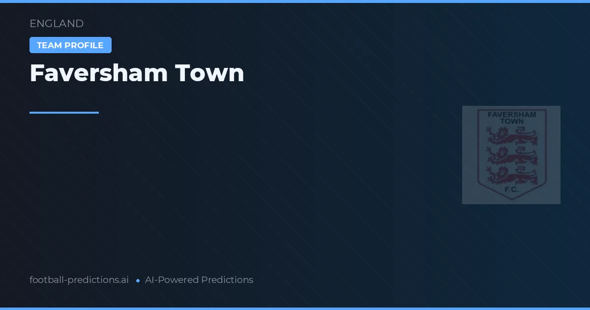 Faversham Town Predictions & Stats