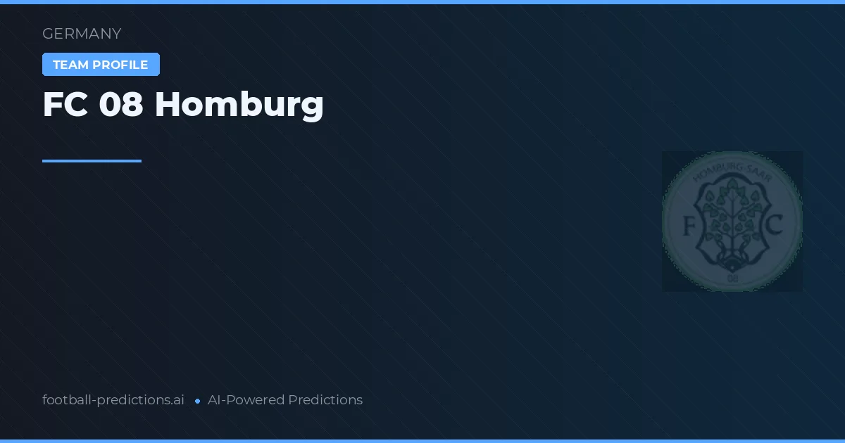FC 08 Homburg Prediksi & Statistik Piala Dunia