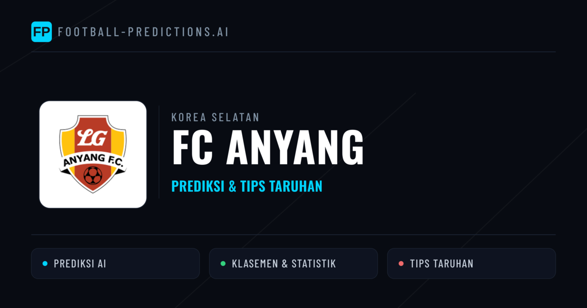 FC Anyang Prediksi & Statistik Piala Dunia