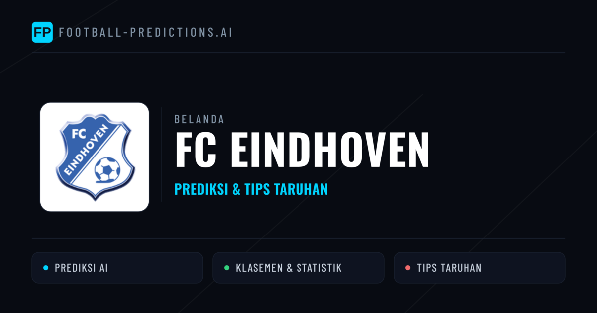 FC Eindhoven Prediksi & Statistik Piala Dunia