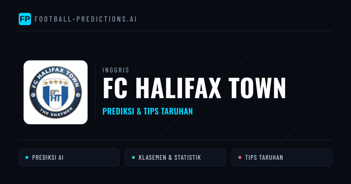 FC Halifax Town Prediksi & Statistik Piala Dunia