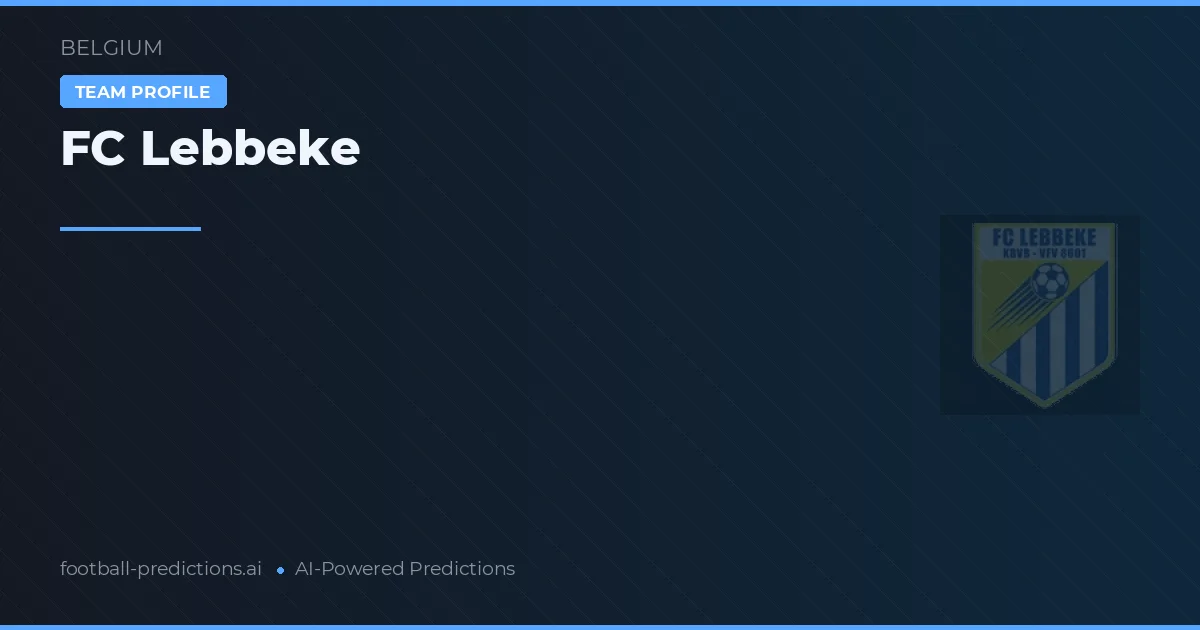 FC Lebbeke Predictions & Stats
