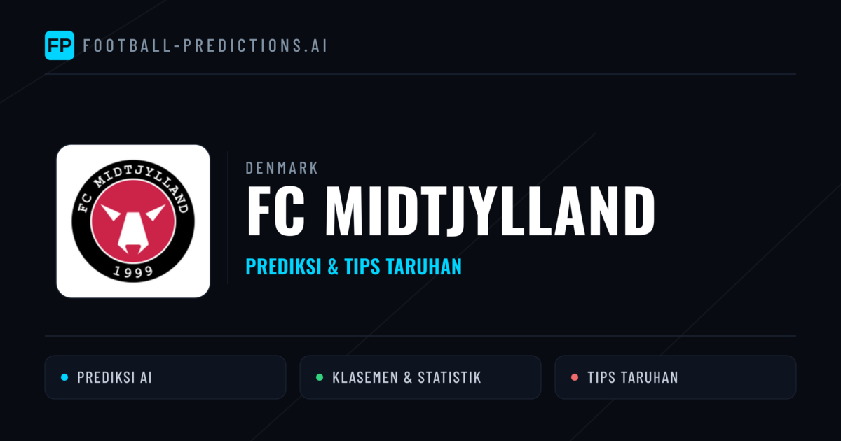 FC Midtjylland Prediksi & Statistik Piala Dunia