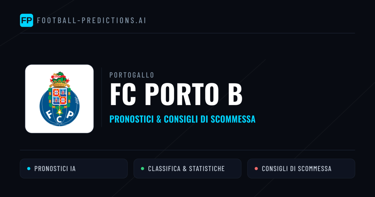 Pronostici e Statistiche FC Porto B
