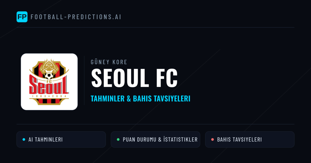 Seoul FC Tahminleri & İstatistikler