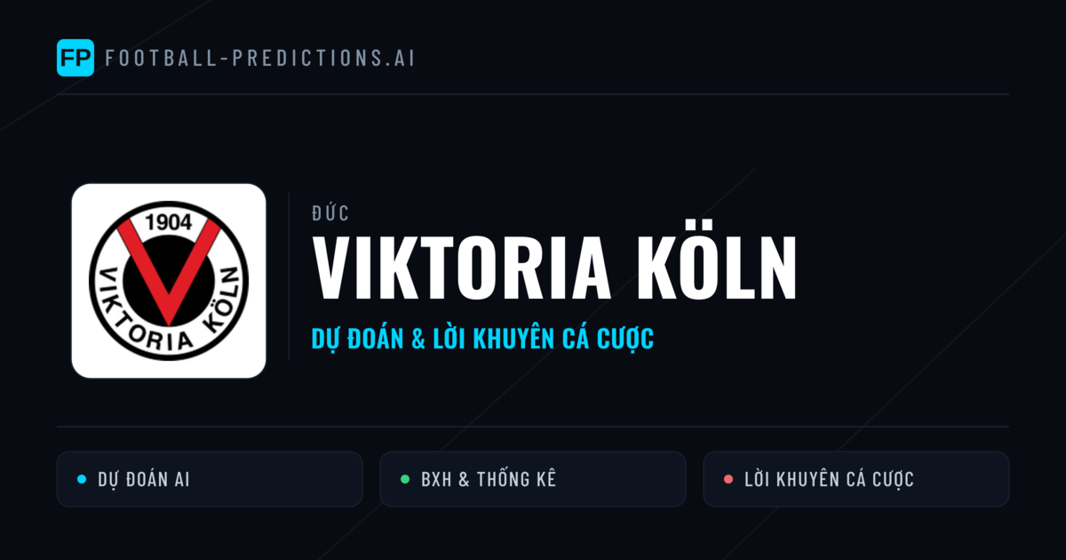 Viktoria Köln Dự đoán & Thống kê