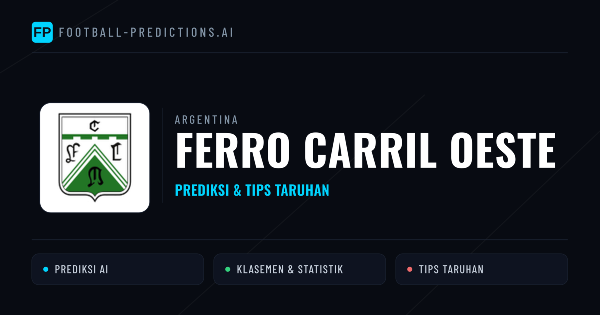 Ferro Carril Oeste Prediksi & Statistik Piala Dunia