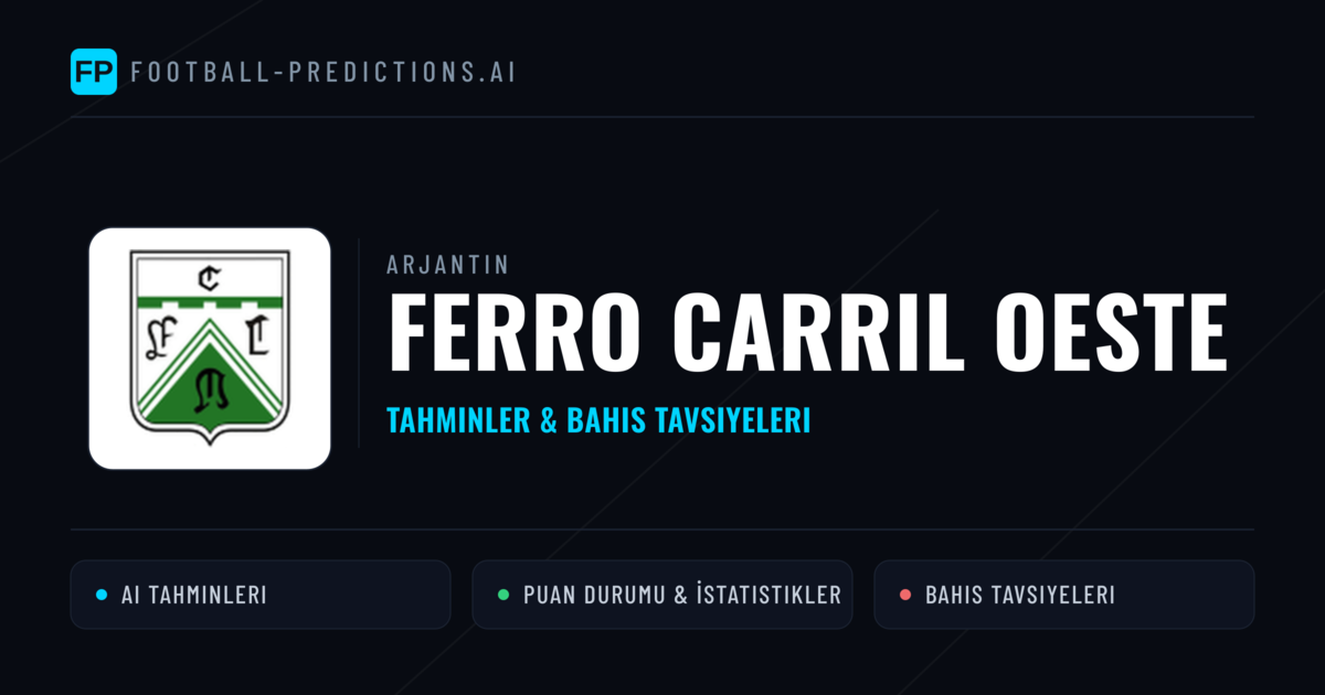 Ferro Carril Oeste Tahminleri & İstatistikler