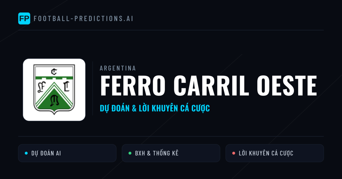 Ferro Carril Oeste Dự đoán & Thống kê
