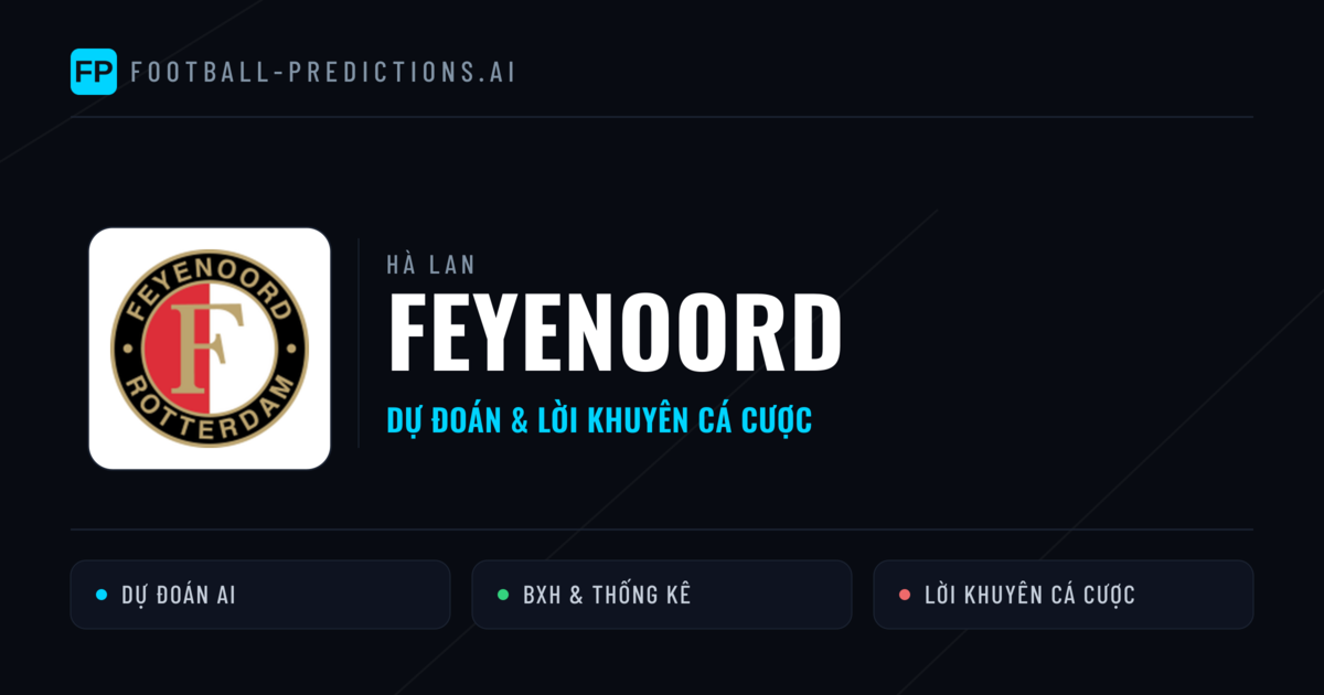 Feyenoord Dự đoán & Thống kê