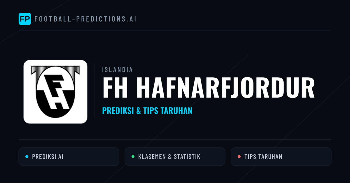 FH hafnarfjordur Prediksi & Statistik Piala Dunia