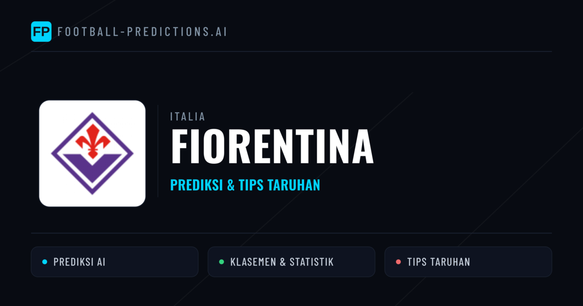Fiorentina Prediksi & Statistik Piala Dunia