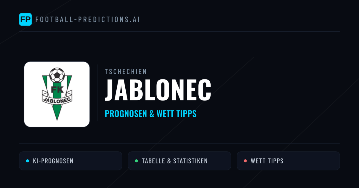 Jablonec Prognosen & Statistiken