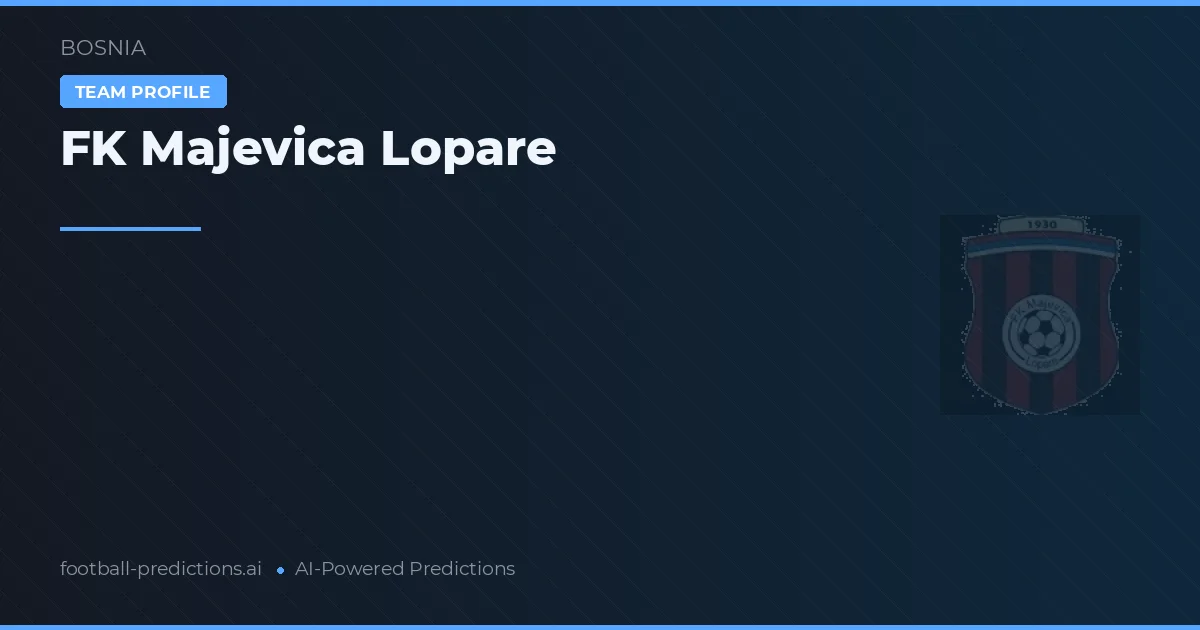 FK Majevička Lopare Prognosen & Statistiken