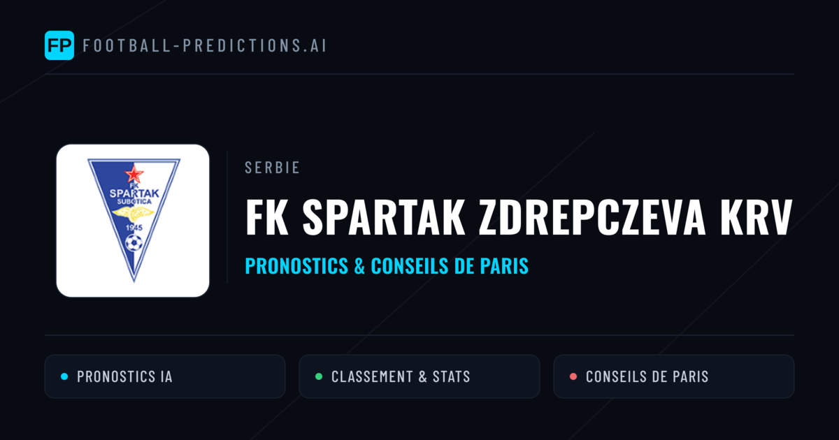 FK Spartak Zdrepczeva KRV Pronostics & Statistiques