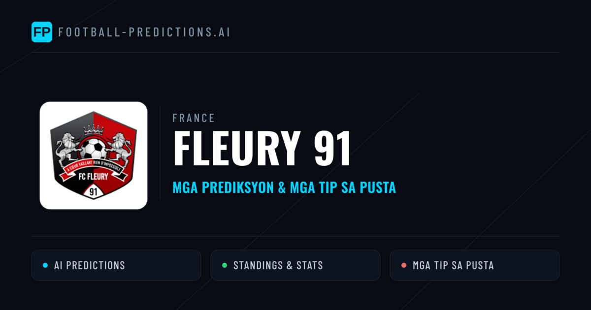 Fleury 91 Predictions & Stats