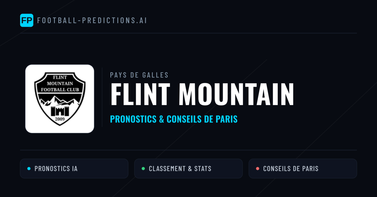 Flint Mountain Pronostics & Statistiques