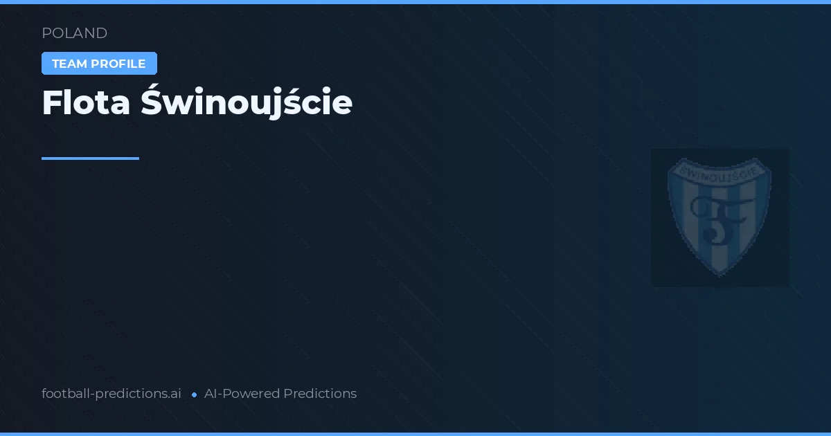 Flota de Świnoujście Pronostics & Statistiques