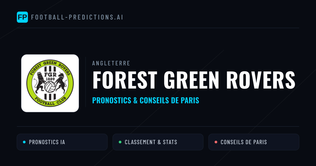 Forest Green Rovers Pronostics & Statistiques