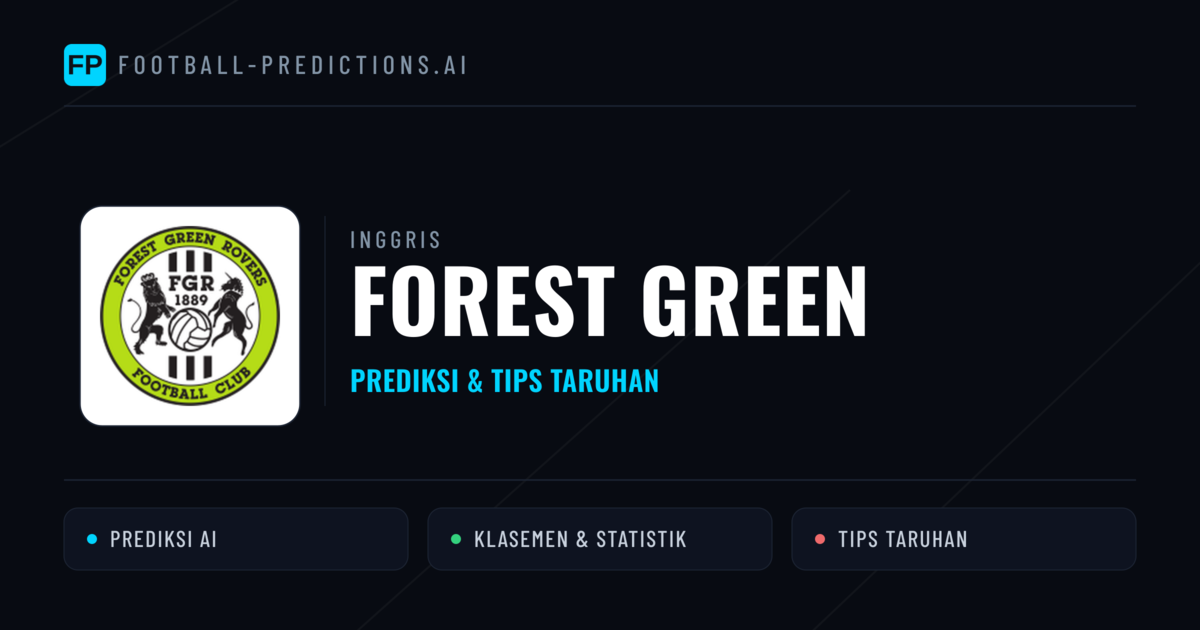 Forest Green Prediksi & Statistik Piala Dunia