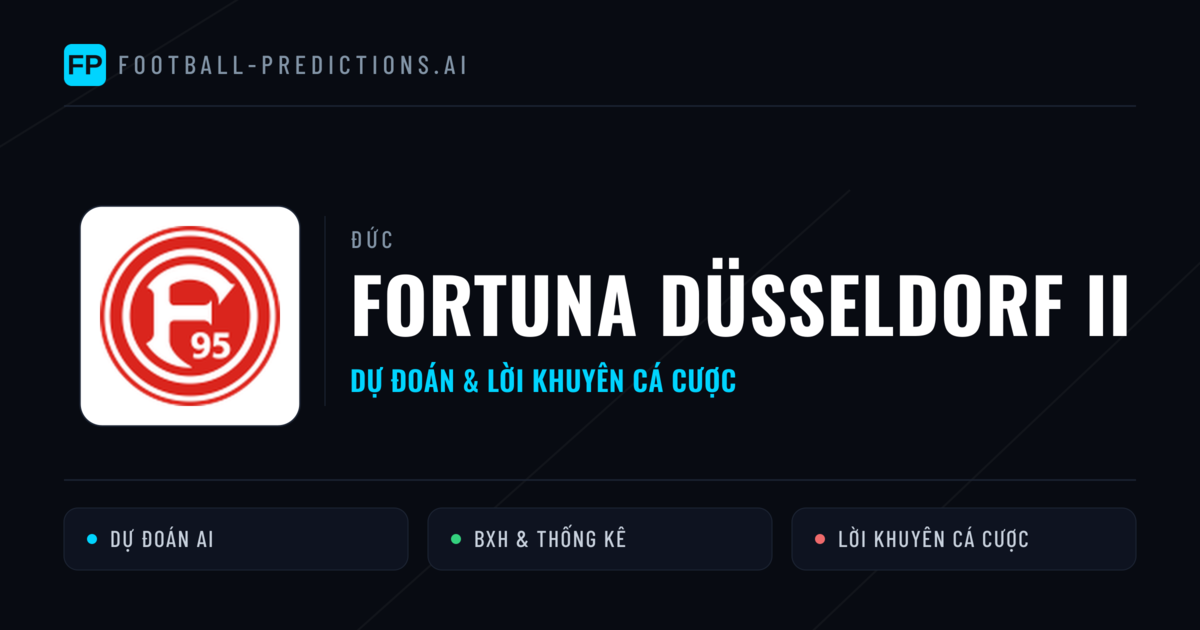 Fortuna Düsseldorf II Dự đoán & Thống kê