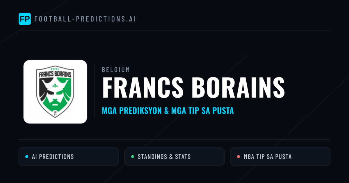 Francs Borains Predictions & Stats