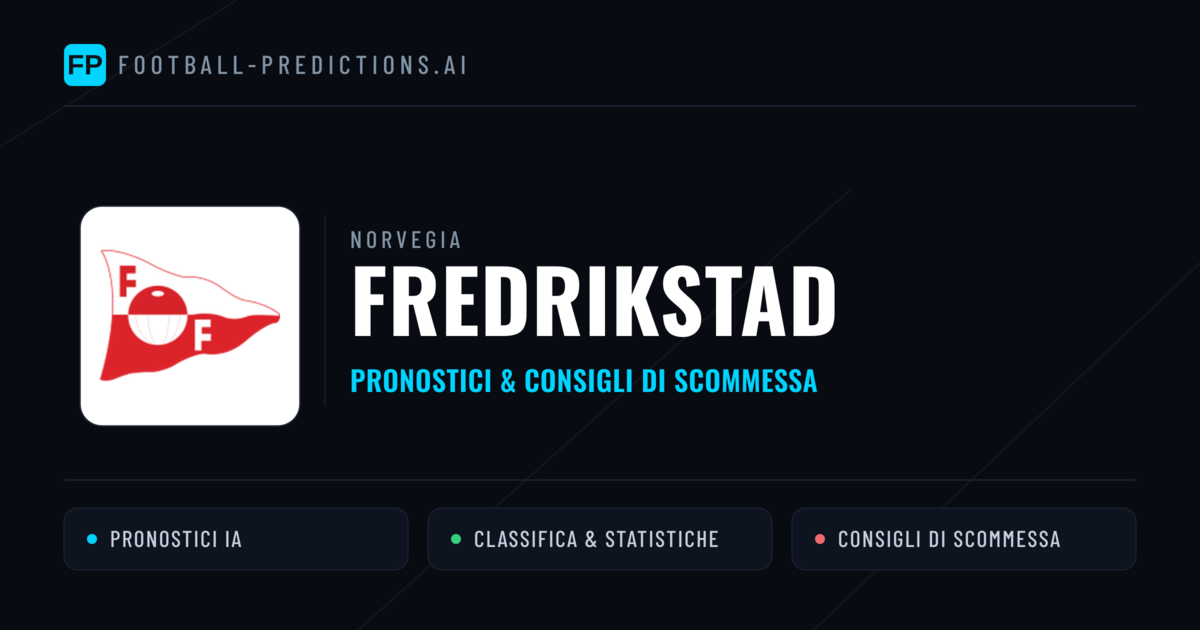 Pronostici e Statistiche Fredrikstad