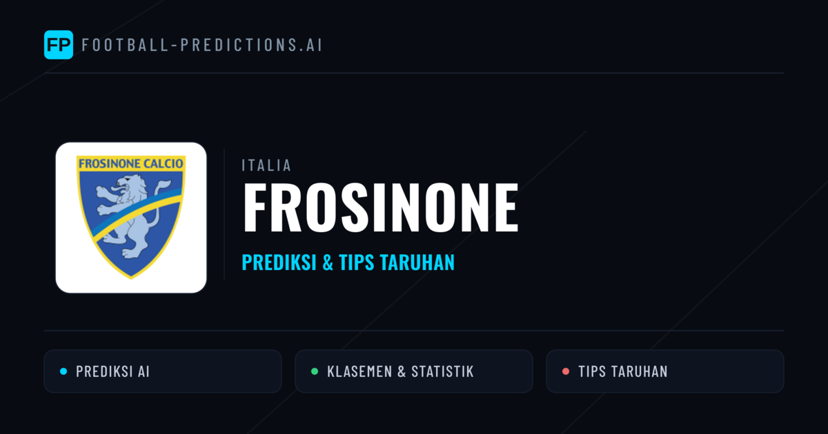 Frosinone Prediksi & Statistik Piala Dunia