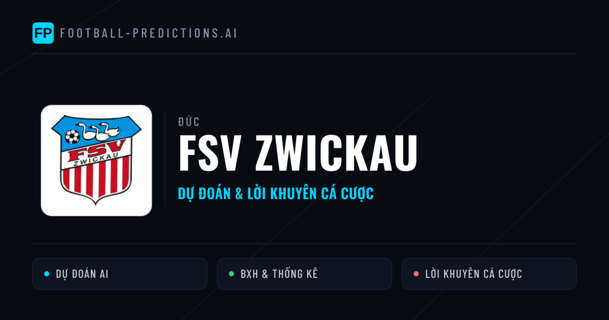 FSV Zwickau Dự đoán & Thống kê