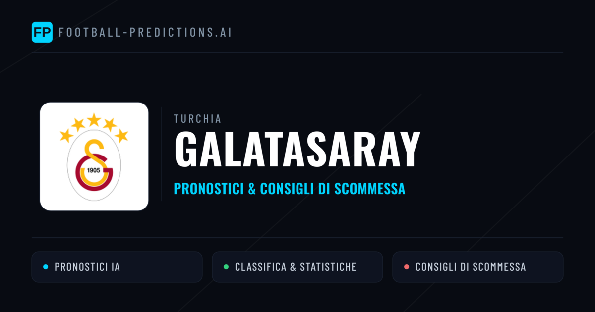 Pronostici e Statistiche Galatasaray
