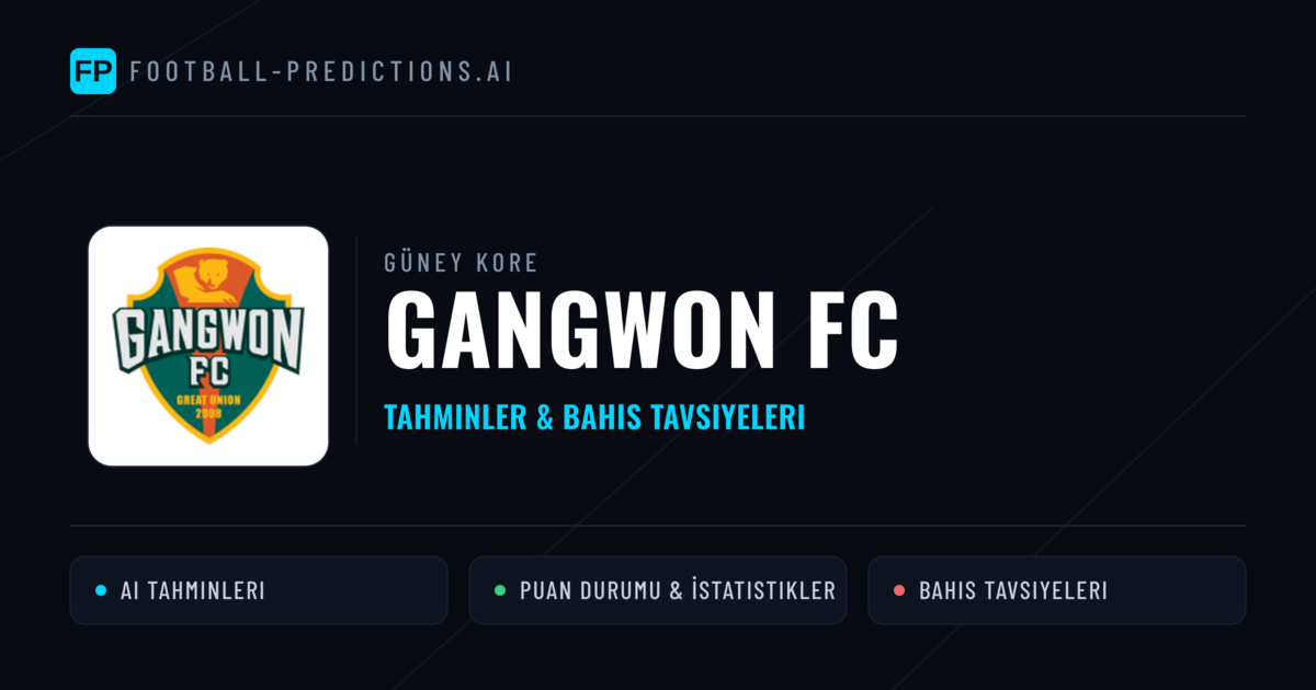 Gangwon FC Tahminleri & İstatistikler