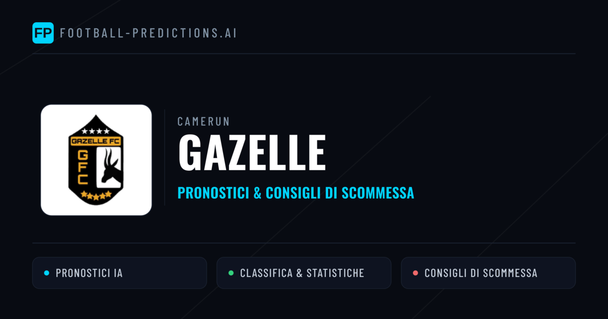 Pronostici e Statistiche Gazelle