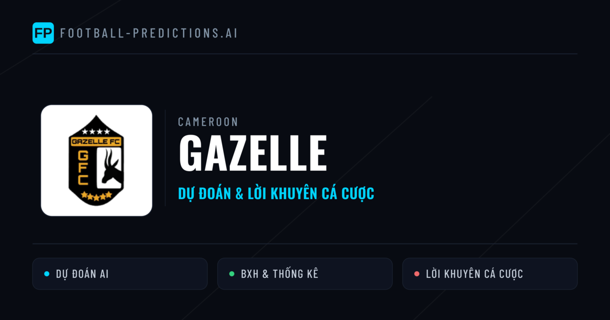Gazelle Dự đoán & Thống kê