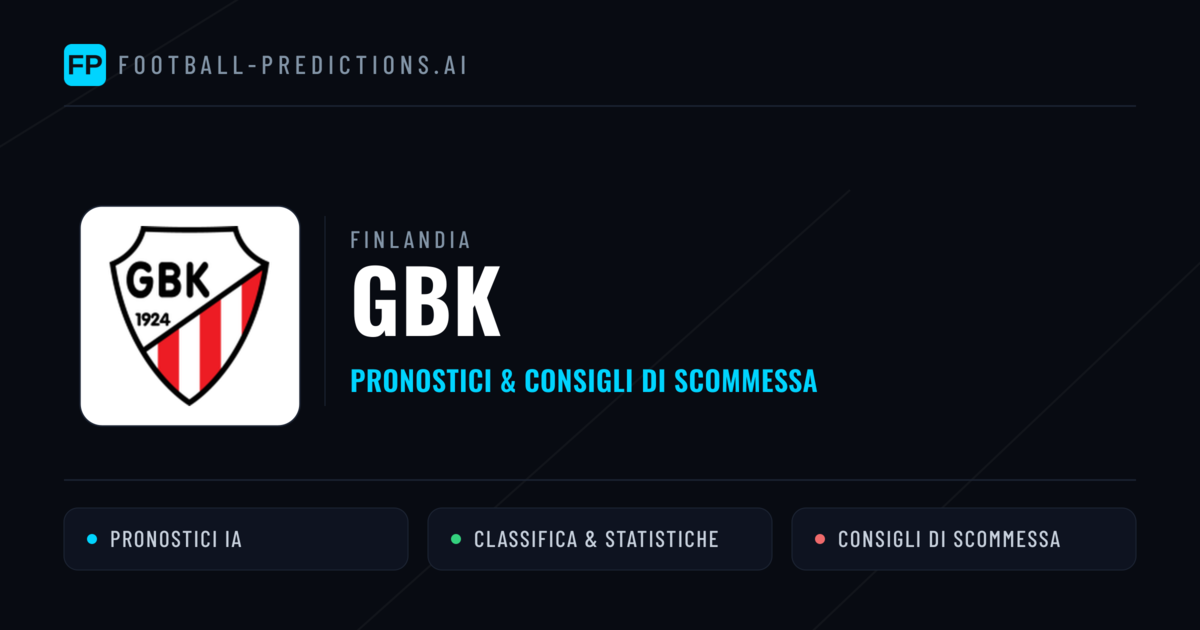 Pronostici e Statistiche GBK