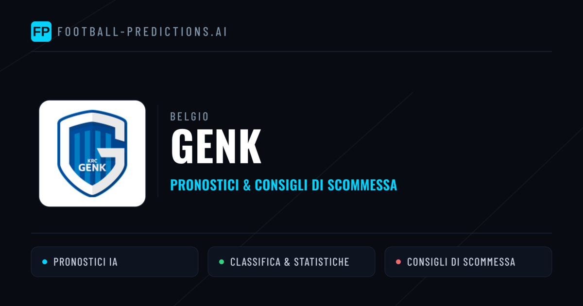 Pronostici e Statistiche Genk