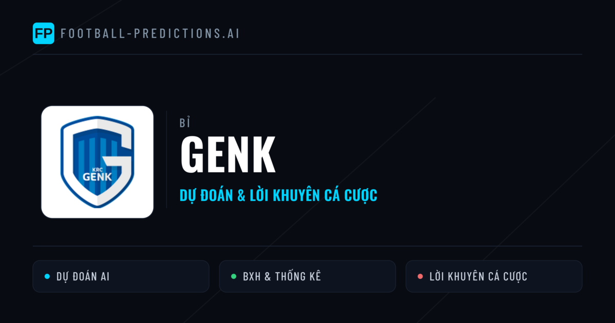 Genk Dự đoán & Thống kê