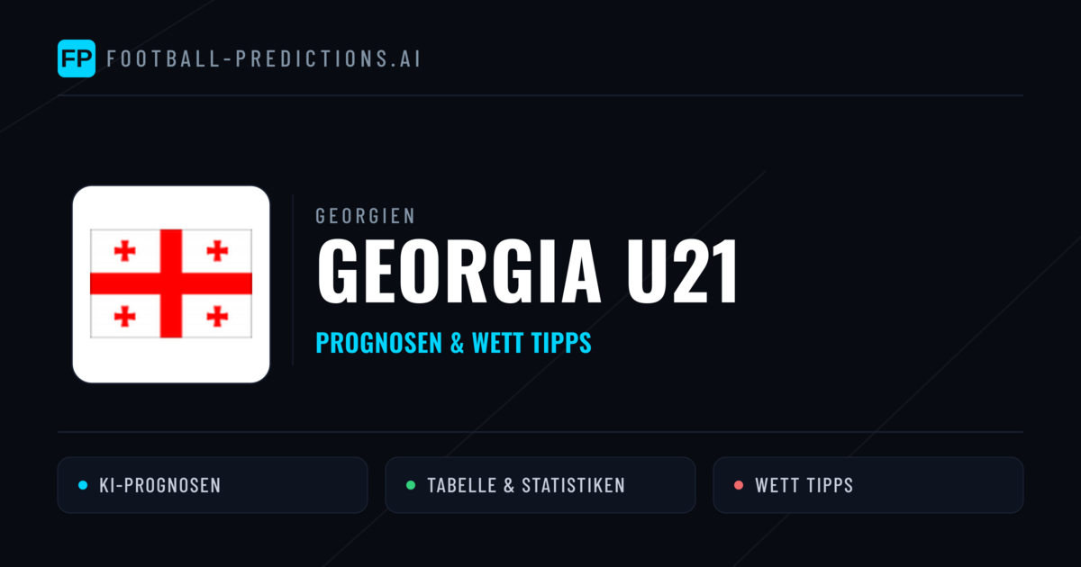 Georgia U21 Prognosen & Statistiken