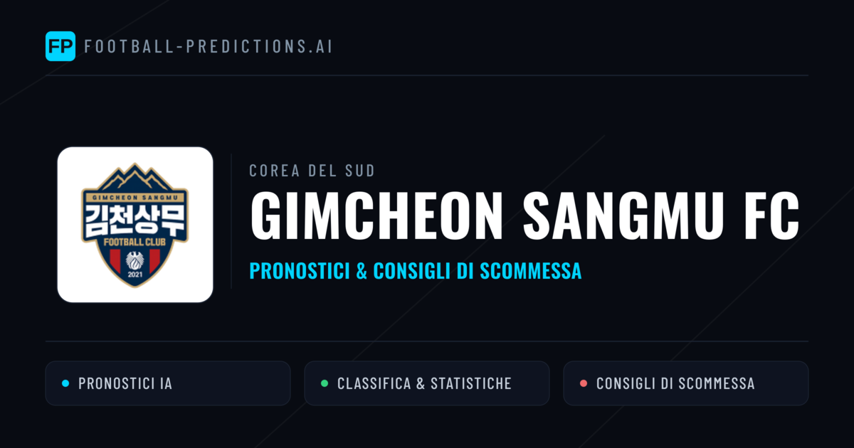 Pronostici e Statistiche Gimcheon Sangmu FC