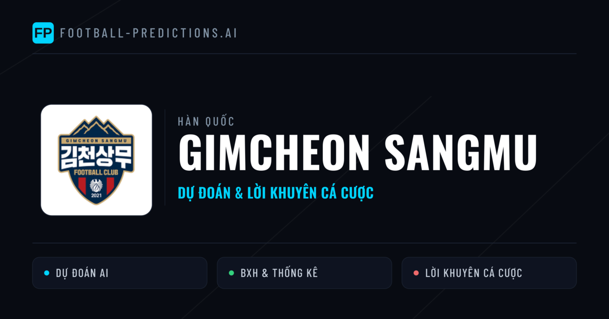 Gimcheon Sangmu Dự đoán & Thống kê