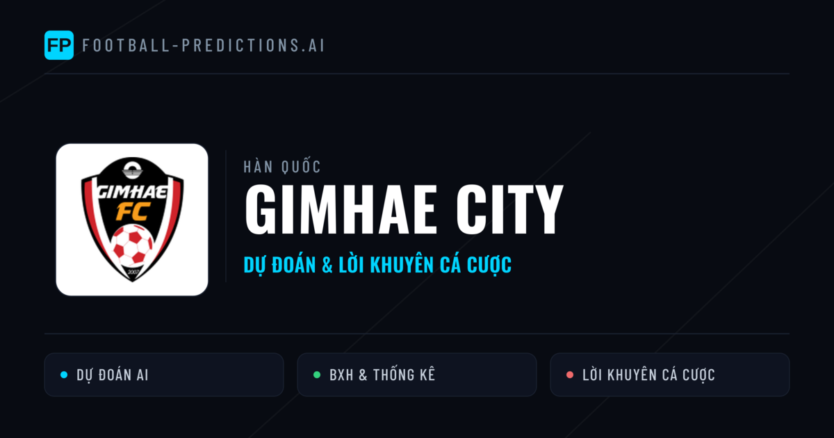 Gimhae City Dự đoán & Thống kê