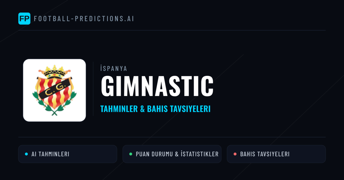 Gimnastic Tahminleri & İstatistikler