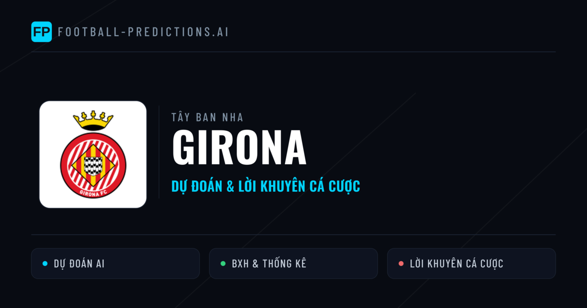 Girona Dự đoán & Thống kê