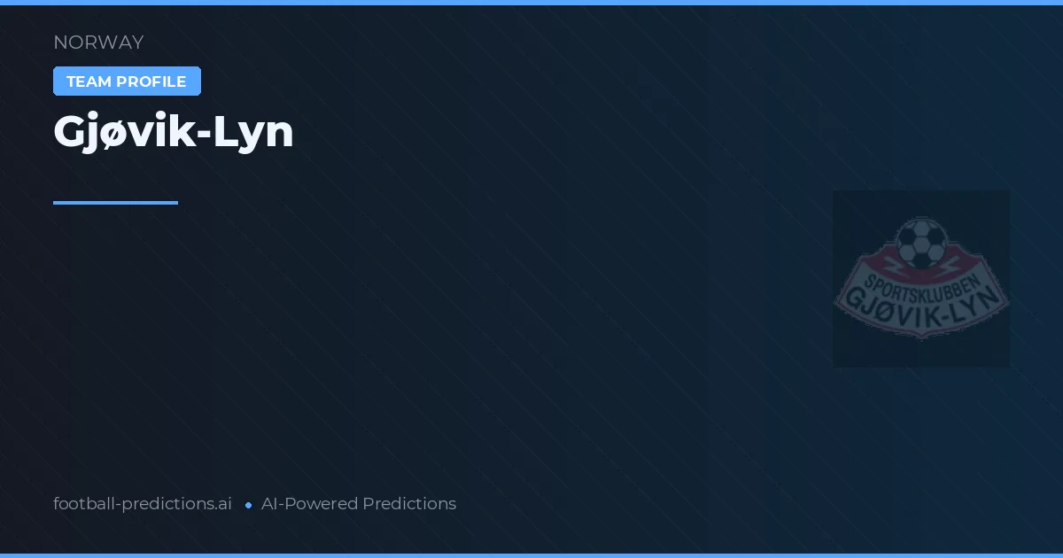 Gjøvik-Lyn Predictions & Stats